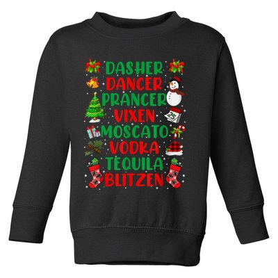 Dasher Dancer Prancer Vixen Moscato Vodka Tequila Blitzen Toddler Sweatshirt