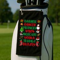 Dasher Dancer Prancer Vixen Moscato Vodka Tequila Blitzen Golf Towel