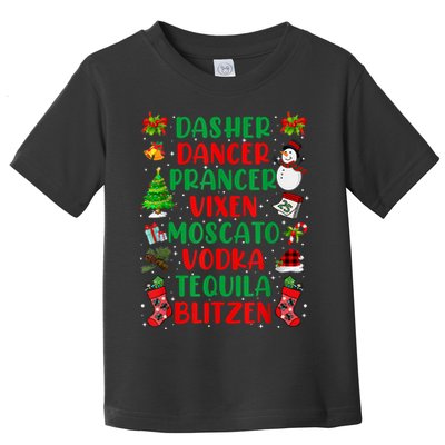 Dasher Dancer Prancer Vixen Moscato Vodka Tequila Blitzen Toddler T-Shirt