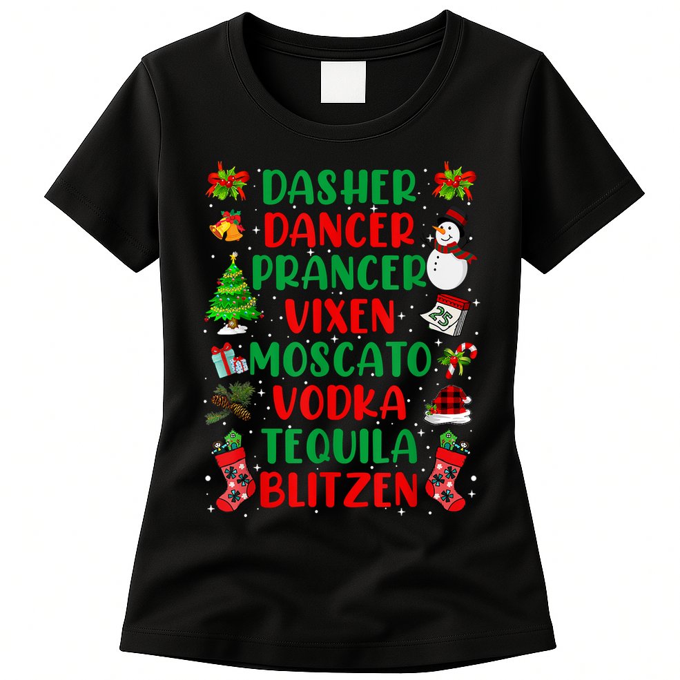 Dasher Dancer Prancer Vixen Moscato Vodka Tequila Blitzen Womens T-Shirt