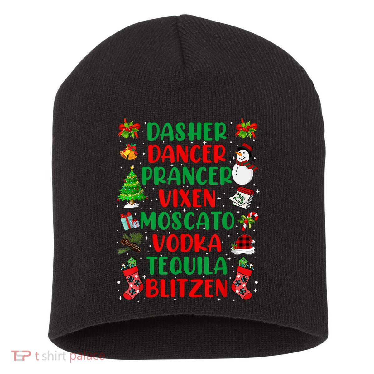 Dasher Dancer Prancer Vixen Moscato Vodka Tequila Blitzen Short Acrylic Beanie