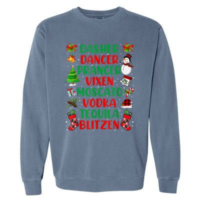 Dasher Dancer Prancer Vixen Moscato Vodka Tequila Blitzen Garment-Dyed Sweatshirt