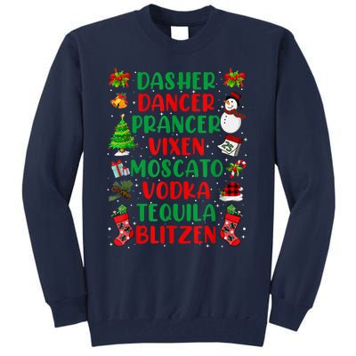 Dasher Dancer Prancer Vixen Moscato Vodka Tequila Blitzen Tall Sweatshirt