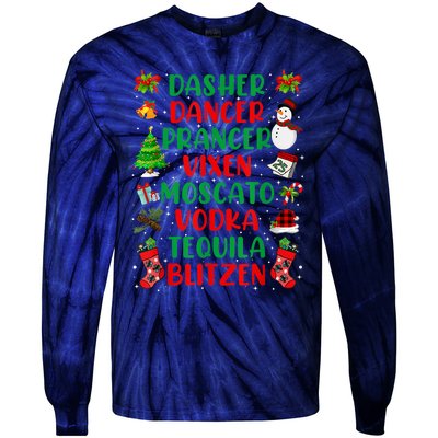 Dasher Dancer Prancer Vixen Moscato Vodka Tequila Blitzen Tie-Dye Long Sleeve Shirt