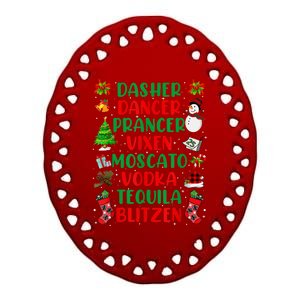 Dasher Dancer Prancer Vixen Moscato Vodka Tequila Blitzen Ceramic Oval Ornament