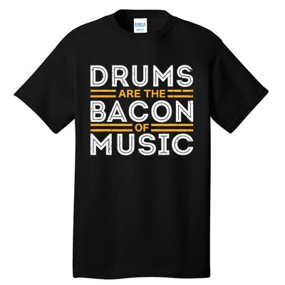 Drummer Drum Player Funny Drumming Music Teacher Tall T-Shirt