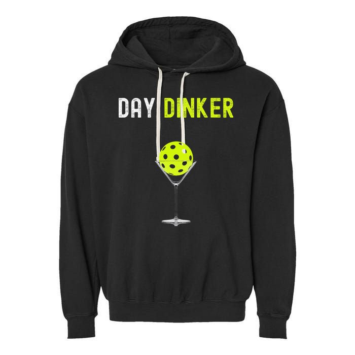 Day Dinker Pickleball Funny Pickleball Day Dinker Garment-Dyed Fleece Hoodie