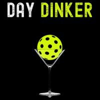 Day Dinker Pickleball Funny Pickleball Day Dinker City Backpack