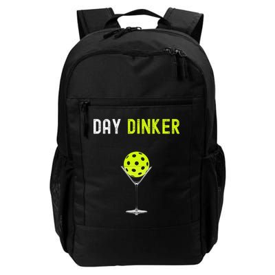 Day Dinker Pickleball Funny Pickleball Day Dinker Backpack