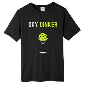 Day Dinker Pickleball Funny Pickleball Day Dinker Tall Fusion ChromaSoft Performance T-Shirt