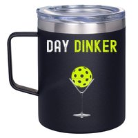 Day Dinker Pickleball Funny Pickleball Day Dinker 12oz Stainless Steel Coffee Mug