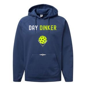 Day Dinker Pickleball Funny Pickleball Day Dinker Performance Fleece Hoodie