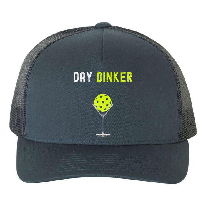 Day Dinker Pickleball Funny Pickleball Day Dinker Yupoong Adult 5-Panel Trucker Hat