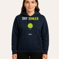 Day Dinker Pickleball Funny Pickleball Day Dinker Hoodie