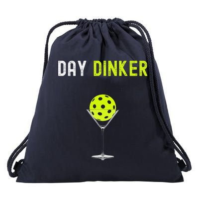Day Dinker Pickleball Funny Pickleball Day Dinker Drawstring Bag