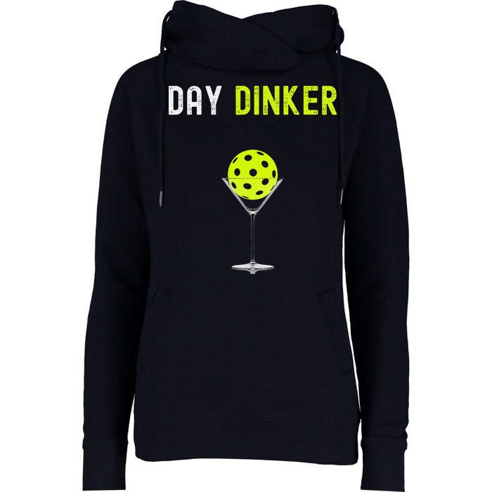 Day Dinker Pickleball Funny Pickleball Day Dinker Womens Funnel Neck Pullover Hood
