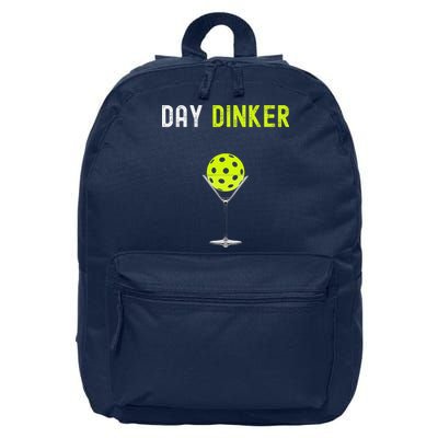 Day Dinker Pickleball Funny Pickleball Day Dinker 16 in Basic Backpack