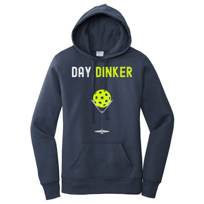 Day Dinker Pickleball Funny Pickleball Day Dinker Women's Pullover Hoodie