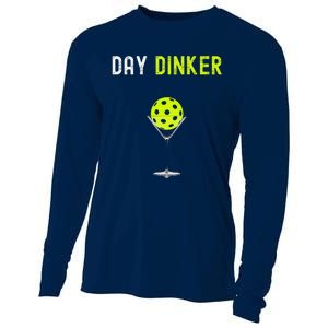 Day Dinker Pickleball Funny Pickleball Day Dinker Cooling Performance Long Sleeve Crew