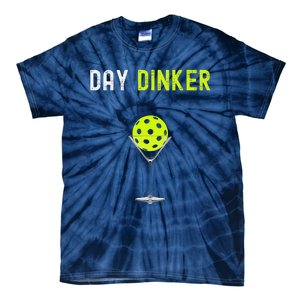 Day Dinker Pickleball Funny Pickleball Day Dinker Tie-Dye T-Shirt