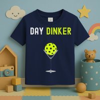 Day Dinker Pickleball Funny Pickleball Day Dinker Toddler T-Shirt