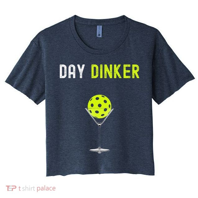 Day Dinker Pickleball Funny Pickleball Day Dinker Crop Top
