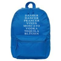 Dasher Dancer Prancer Vixen Moscato Vodka Tequila Blitzen Gift 16 in Basic Backpack