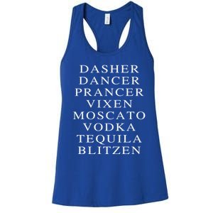 Dasher Dancer Prancer Vixen Moscato Vodka Tequila Blitzen Gift Women's Racerback Tank