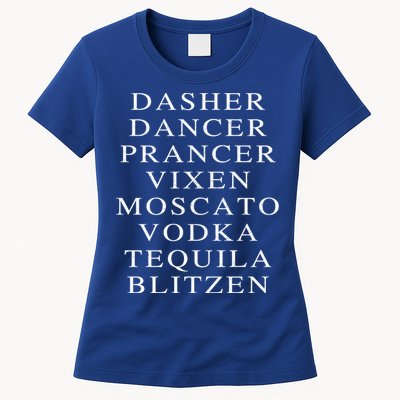 Dasher Dancer Prancer Vixen Moscato Vodka Tequila Blitzen Gift Womens T-Shirt