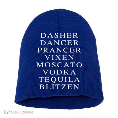 Dasher Dancer Prancer Vixen Moscato Vodka Tequila Blitzen Gift Short Acrylic Beanie