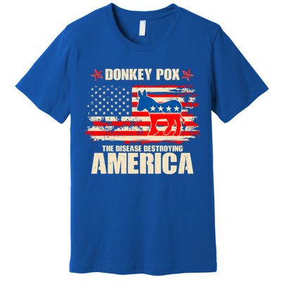 Distressed Donkey Pox The Disease Destroying America Premium T-Shirt