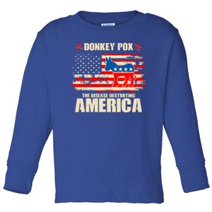 Distressed Donkey Pox The Disease Destroying America Toddler Long Sleeve Shirt