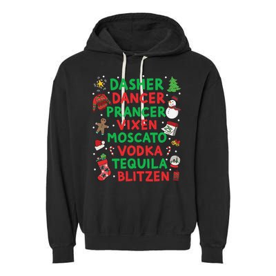 Dasher Dancer Prancer Vixen Moscato Vodka Tequila Blitzen Garment-Dyed Fleece Hoodie
