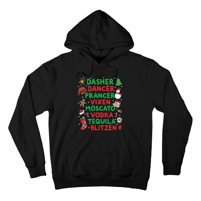 Dasher Dancer Prancer Vixen Moscato Vodka Tequila Blitzen Hoodie