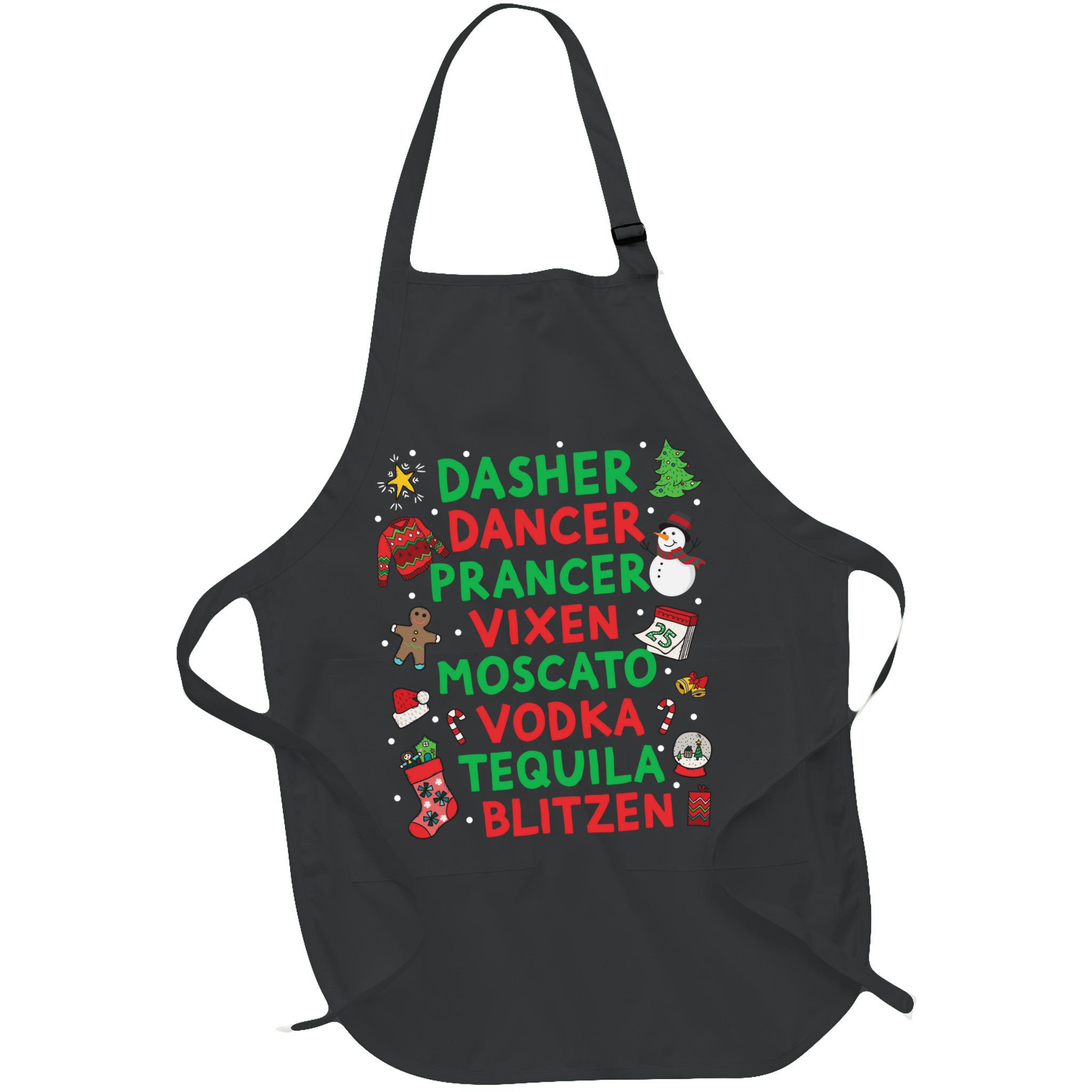 Dasher Dancer Prancer Vixen Moscato Vodka Tequila Blitzen Apron