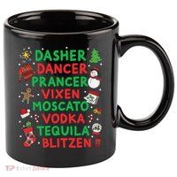 Dasher Dancer Prancer Vixen Moscato Vodka Tequila Blitzen 11oz C Handle Ceramic Mug