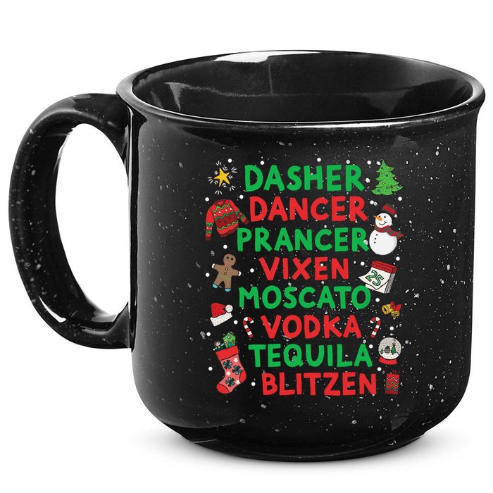 Dasher Dancer Prancer Vixen Moscato Vodka Tequila Blitzen 15oz Campfire Ceramic Mug