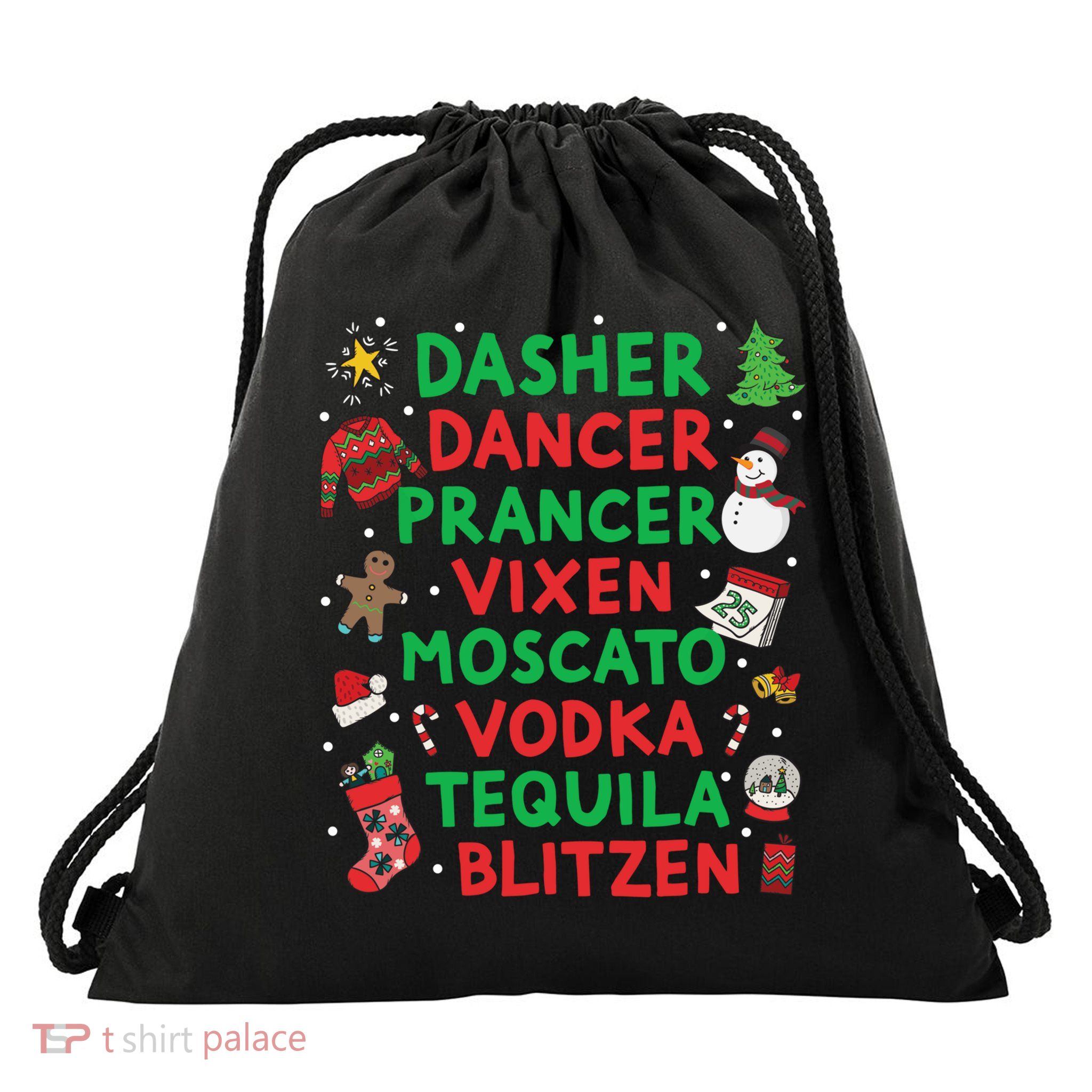 Dasher Dancer Prancer Vixen Moscato Vodka Tequila Blitzen Drawstring Bag