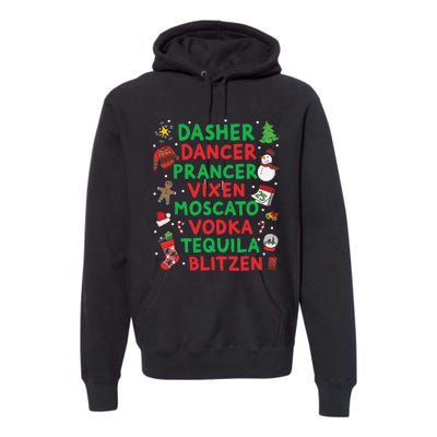 Dasher Dancer Prancer Vixen Moscato Vodka Tequila Blitzen Premium Hoodie