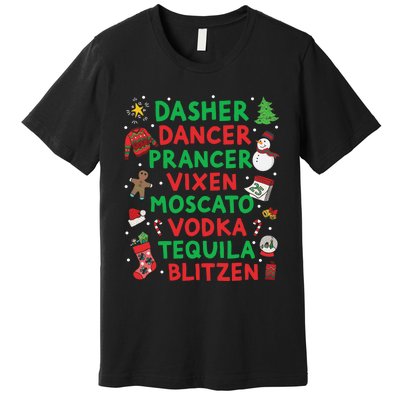 Dasher Dancer Prancer Vixen Moscato Vodka Tequila Blitzen Premium T-Shirt