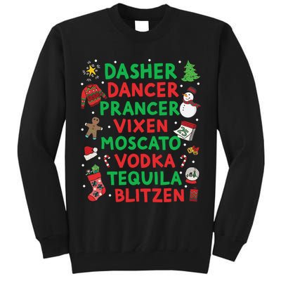 Dasher Dancer Prancer Vixen Moscato Vodka Tequila Blitzen Tall Sweatshirt