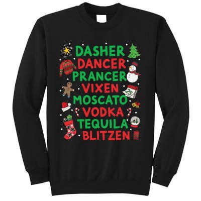 Dasher Dancer Prancer Vixen Moscato Vodka Tequila Blitzen Tall Sweatshirt