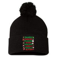 Dasher Dancer Prancer Vixen Moscato Vodka Tequila Blitzen Pom Pom 12in Knit Beanie