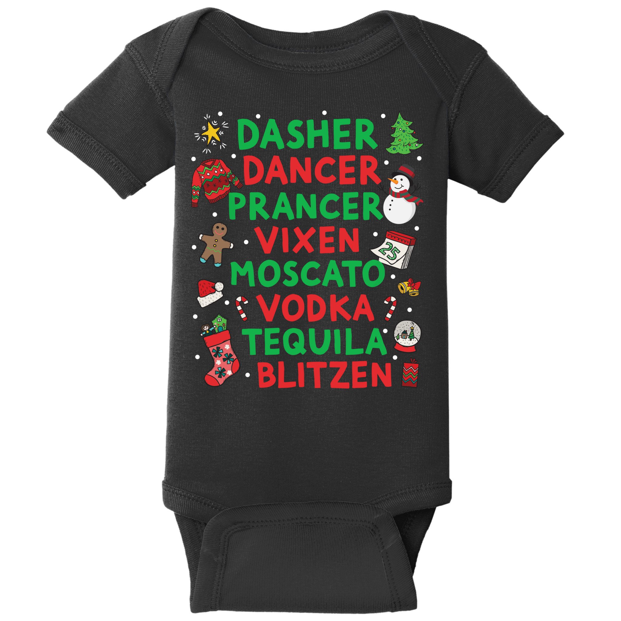 Dasher Dancer Prancer Vixen Moscato Vodka Tequila Blitzen Baby Bodysuit
