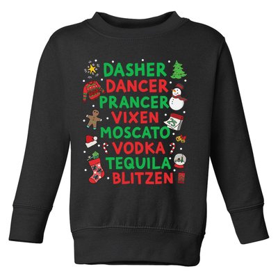 Dasher Dancer Prancer Vixen Moscato Vodka Tequila Blitzen Toddler Sweatshirt