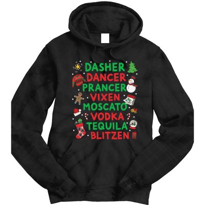 Dasher Dancer Prancer Vixen Moscato Vodka Tequila Blitzen Tie Dye Hoodie