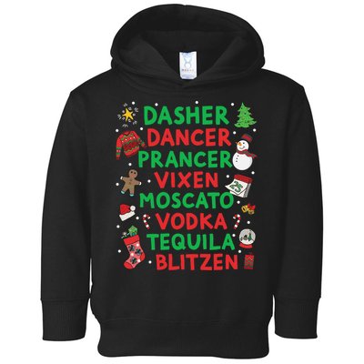 Dasher Dancer Prancer Vixen Moscato Vodka Tequila Blitzen Toddler Hoodie