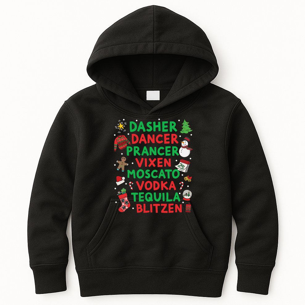 Dasher Dancer Prancer Vixen Moscato Vodka Tequila Blitzen Kids Hoodie