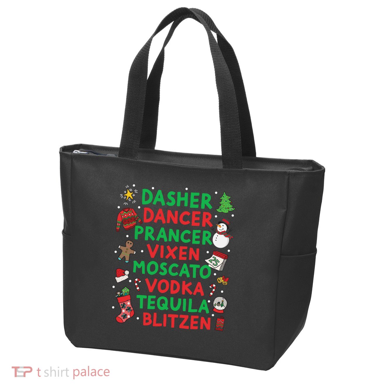 Dasher Dancer Prancer Vixen Moscato Vodka Tequila Blitzen Zip Tote Bag
