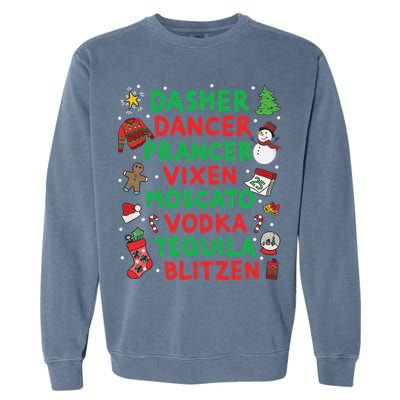 Dasher Dancer Prancer Vixen Moscato Vodka Tequila Blitzen Garment-Dyed Sweatshirt